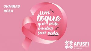 OUTUBRO ROSA AFUSFI